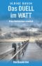 [Kripo Wattenmeer 11] • Das Duell im Watt